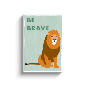 "Be Brave" - Canvas Print by Matt Szczur (Multiple Sizes Available)